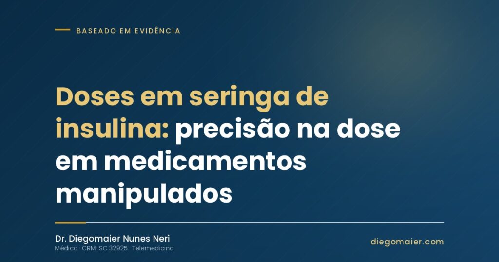 Calculadora de Doses em Seringa de Insulina: Precisão na Dose em Medicamentos Manipulados